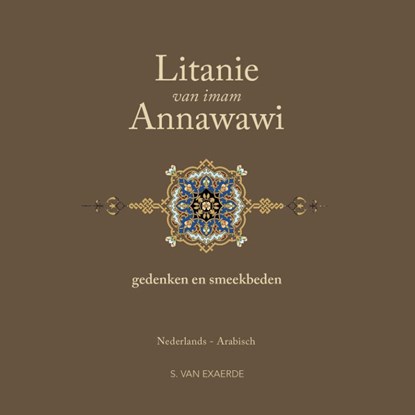 Litanie van imam Annawawi, Muhyi Addin Yahya Ibn Sharaf Annawawi - Paperback - 9789082701180