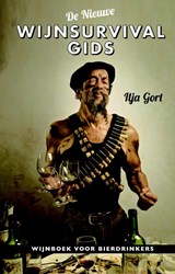 De nieuwe Wijnsurvivalgids - Ilja Gort - 9789082701562