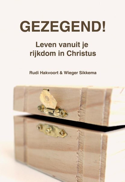 Gezegend!, R.A. Hakvoort ; W. Sikkema - Losbladig - 9789082711516