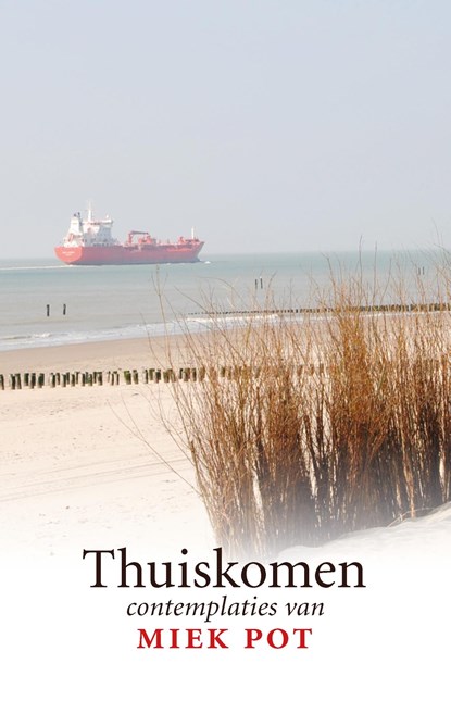 Thuiskomen, Miek Pot - Ebook - 9789082733501