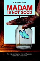 Madam is not good | Soesma Radja | 