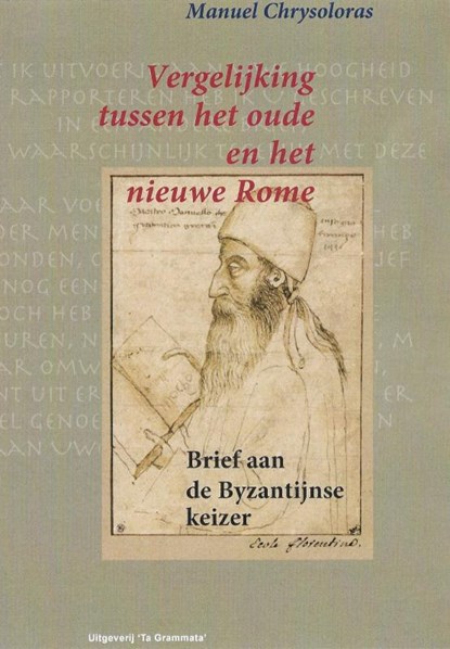 Vergelijking tussen het Oude en het Nieuwe Rome, Manuel Chrysoloras - Gebonden - 9789082735635