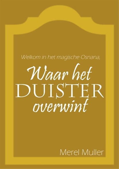 Waar het duister overwint, Merel Muller - Paperback - 9789082744408
