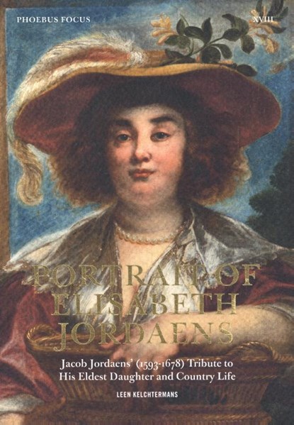Portrait of Elisabeth Jordaens, Leen Kelchtermans - Paperback - 9789082746754