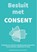 Besluit met Consent, Baudy Wiechers - Paperback - 9789082748086