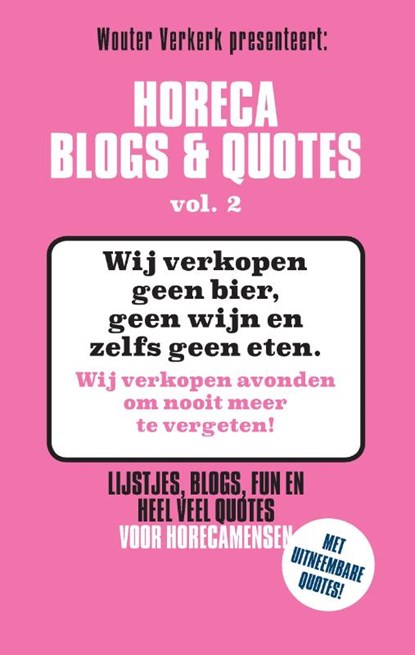 Horeca Blogs & Quotes vol. 2, Wouter Verkerk - Paperback - 9789082754605