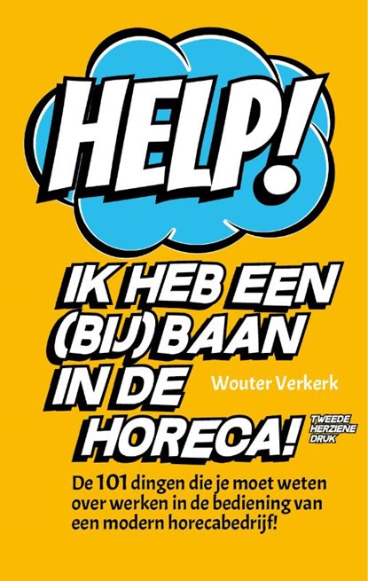 Help! Ik heb een (bij)baan in de horeca!, Wouter Verkerk - Paperback - 9789082754612
