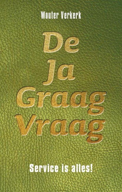 De ja graag vraag, Wouter Verkerk - Paperback - 9789082754650