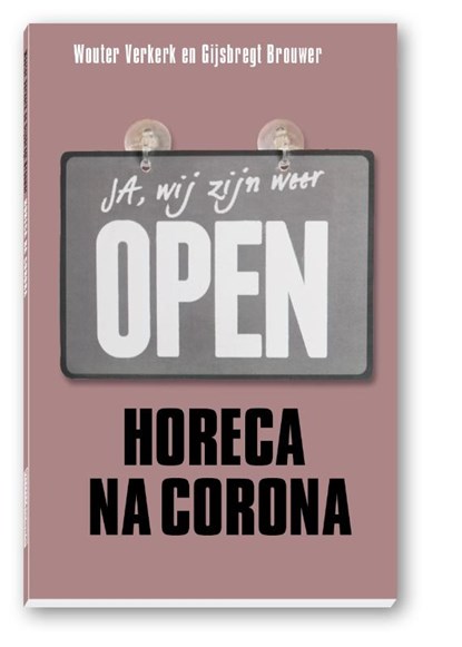 Horeca na Corona, Gijsbregt Brouwer ; Wouter Verkerk - Paperback - 9789082754681