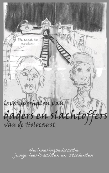 Levensverhalen van daders en slachtoffers van de Holocaust, Rudi Boelen - Paperback - 9789082757798