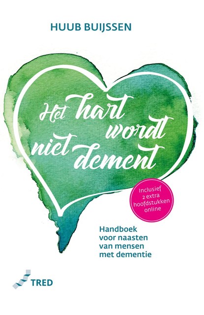 Het hart wordt niet dement, Huub Buijssen - Ebook - 9789082758443