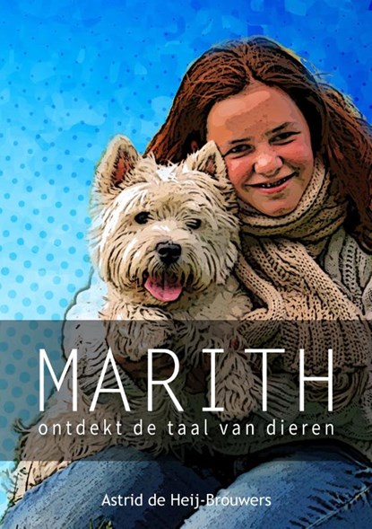 Marith, Astrid de Heij - Paperback - 9789082762914