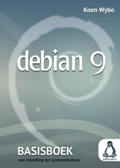 Debian 9 HB, Koen Wybo - Paperback - 9789082770704
