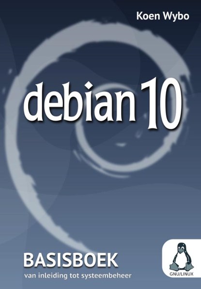 Debian 10, Koen Wybo - Paperback - 9789082770711