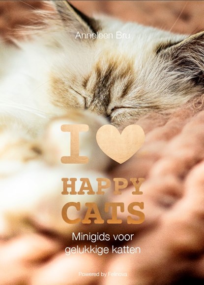 I Love Happy Cats, Anneleen Bru - Paperback - 9789082772265