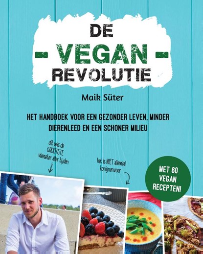 De Vegan Revolutie, Maik Süter - Paperback - 9789082791600