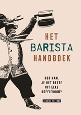 Het Barista handboek - Jessica Tolboom - 9789082791655