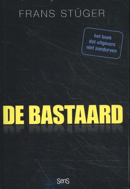De Bastaard, Frans Stüger - Paperback - 9789082799705