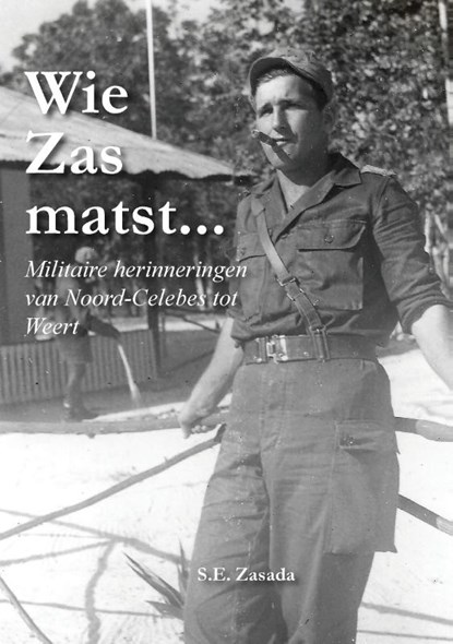 Wie Zas matst..., Siegmund Zasada - Paperback - 9789082801200