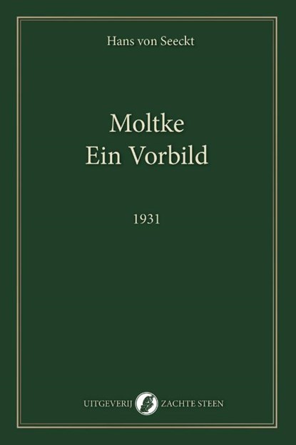 Moltke, Hans von Seeckt - Paperback - 9789082801262