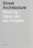 Street Architecture, Hans van der Heijden - Paperback - 9789082808209