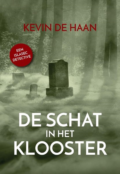 De Schat in het Klooster, Kevin de Haan - Paperback - 9789082812213
