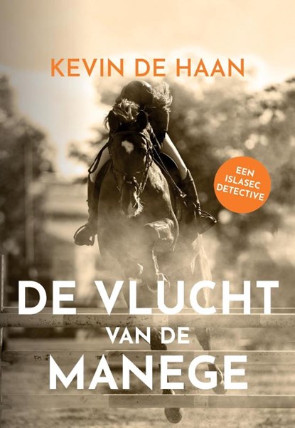 De Vlucht van de Manege, Kevin de Haan - Paperback - 9789082812275