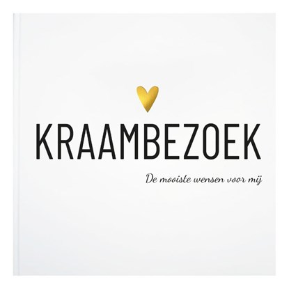 Kraambezoek, niet bekend - Gebonden - 9789082815412