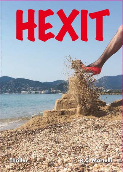 Hexit, R.C. Martelli - Paperback - 9789082821000