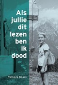Als jullie dit lezen ben ik dood | Tamara Baars | 