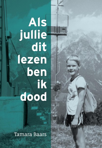 Als jullie dit lezen ben ik dood, Tamara Baars - Ebook - 9789082826975