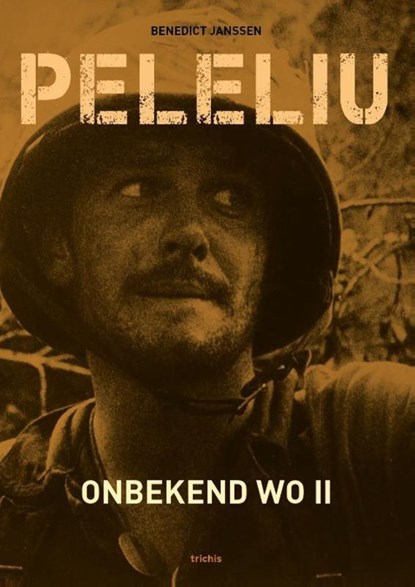 Peleliu, Benedict Janssen - Paperback - 9789082830613