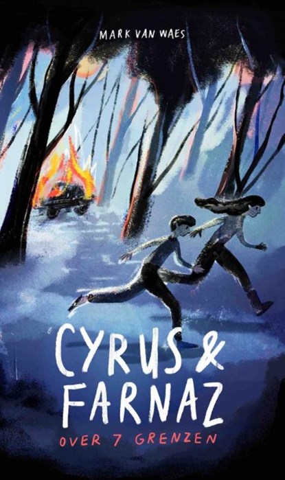Cyrus & Farnaz, Mark van Waes - Gebonden - 9789082834321