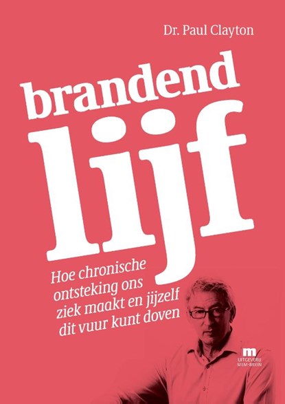 Brandend Lijf, Paul Clayton - Paperback - 9789082842302