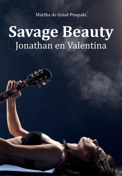 Savage Beauty, Martha de Graaf-Poupaki - Paperback - 9789082845518
