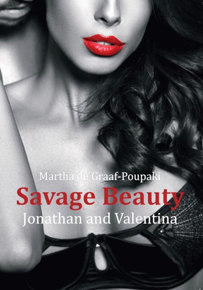 Savage Beauty, Martha de Graaf-Poupaki - Paperback - 9789082845587