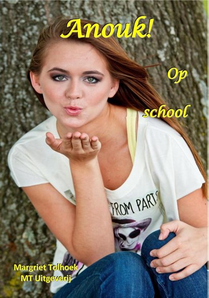 Anouk!, Margriet Tolhoek - Paperback - 9789082849844