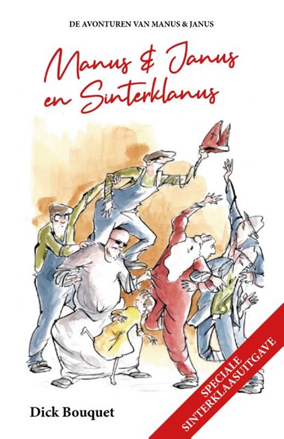 De Avonturen van Manus & Janus, Dick Bouquet - Gebonden - 9789082851557