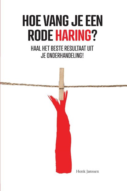 Hoe vang je een rode haring?, Henk Janssen - Gebonden - 9789082851809