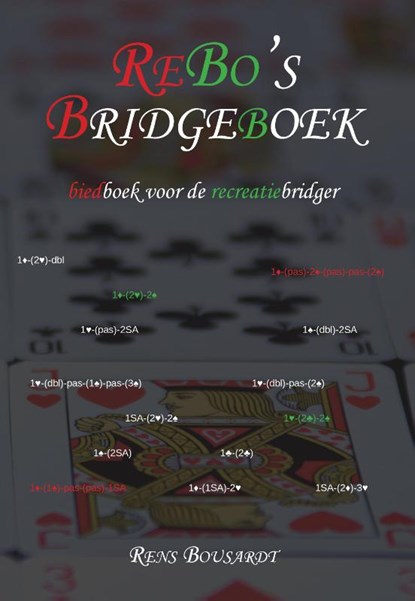 ReBo's Bridgeboek, Rens Bousardt - Paperback - 9789082855616
