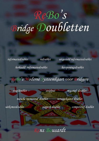 ReBo's Bridge Doubletten, Ir. Rens Bousardt - Paperback - 9789082855661