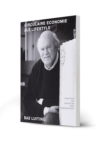 Circulaire Economie als lifestyle, Bas Luiting - Paperback - 9789082861204