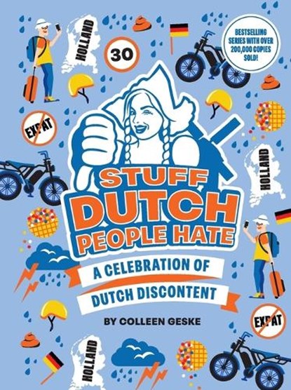 Stuff Dutch People Hate, Colleen Geske - Paperback - 9789082862034