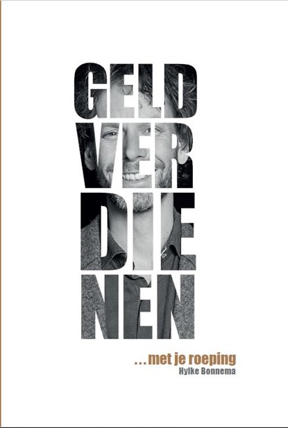 Geld verdienen met je roeping, Hylke Bonnema - Paperback - 9789082878202