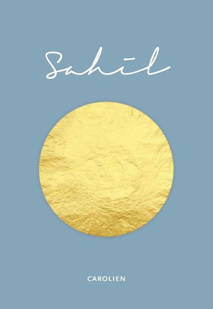 Sahil, Carolien De Boo - de Vries - Paperback - 9789082879407