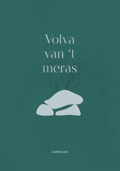Volva van ’t meras, Carolien De Boo - de Vries - Paperback - 9789082879445