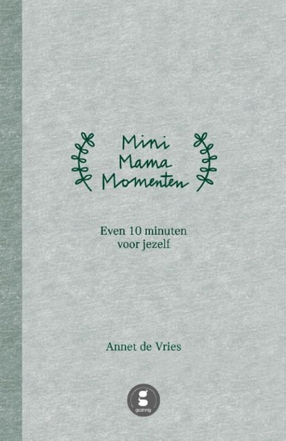 Mini Mama momenten, Annet de Vries - Gebonden - 9789082881417