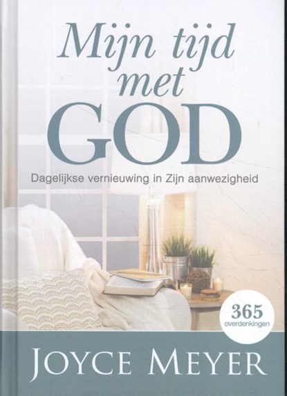 Mijn tijd met God, Joyce Meyer - Gebonden - 9789082886320