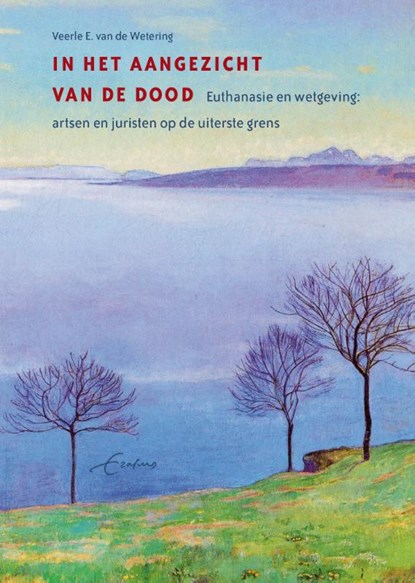In het aangezicht van de dood, Veerle Elisabeth van de Wetering - Paperback - 9789082888331