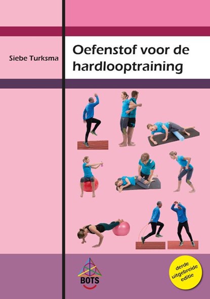 Oefenstof voor de hardlooptraining, Siebe Turksma ; Bea Splintr - Paperback - 9789082890914